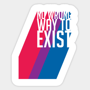 Bisexual Pride No Wrong Way to Exist Sticker